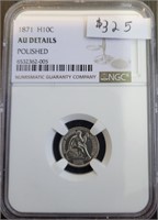 1871 HALF DIME NGC AU DETAILS POLISHED