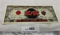 AC/DC Souvenir Dollar For Those About To Rock!!