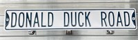 Donald Duck Road Metal Sign 36”