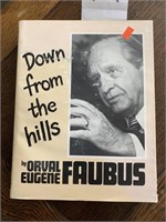 AUTOGRAPHED ARK ORVAL FAUBUS “ DOWN FROM THE