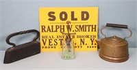 Sad Iron, Copper Kettle, Real Estate Sign