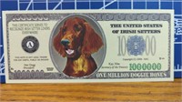 Irish setter $1 million doggy bones bank notes
