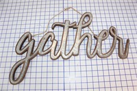 GATHER WALL SIGN