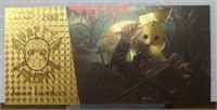 24k gold-plated banknote Friday the 13th. Jason