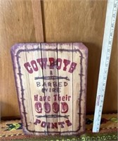 Cowboys & Barbed Wire Wooden sign