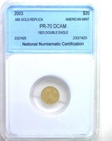 2003 $20 .585 Gold Replica NNC PR70 DCAM