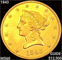 1843 $10 Gold Eagle UNCIRCULATED
