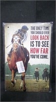THE ONLY TIME YOU SHOULD LOOK BACK... 8" x 12" TIN