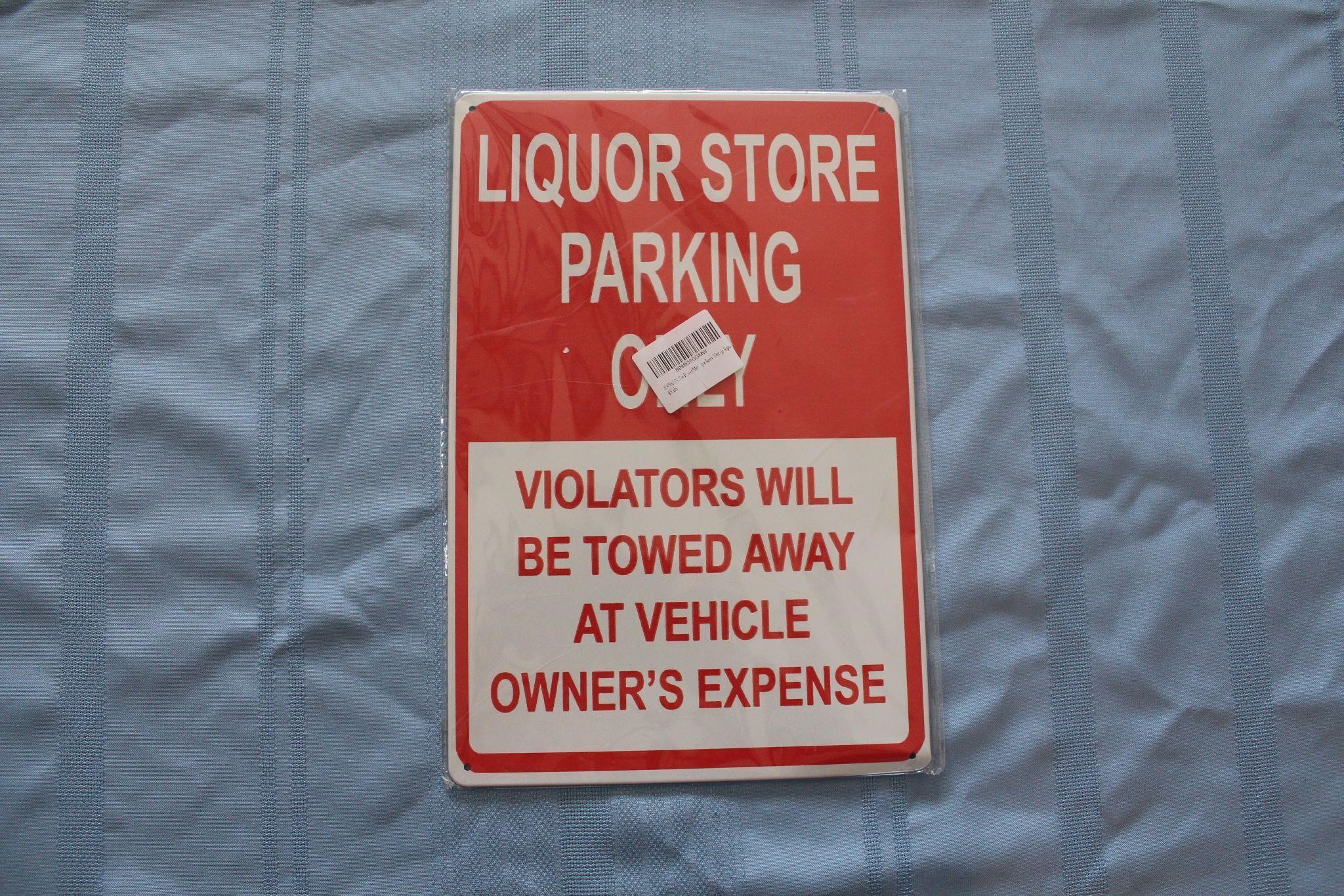 Retro Tin "Liquor Store Parking Only" Sign