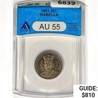 1893 Isabella Silver Quarter ANACS AU55