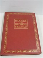 Hounds + Hunting Through the Ages Joseph Thomas