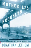 (U) Motherless Brooklyn: A Novel