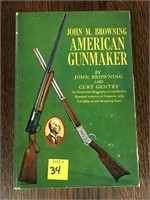 John M. Browning American Gunmaker HC 1964
