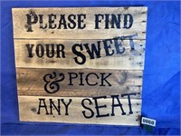 Wood Sign, Please Find Your Sweet, 24x22"