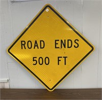 Road Ends 500 Feet Metal Sign