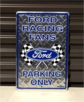 Ford Racing Fans Parking Only Sign 12x18" NICE