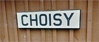 Wooden CHOISY Sign 32" x 9"