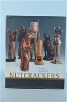 The Art & Character of Nutcrackers by Arlene