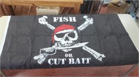 "FISH OR CUT BAIT" FLAG