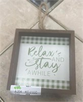 NEW Relax & Stay Awhile Mini Sign