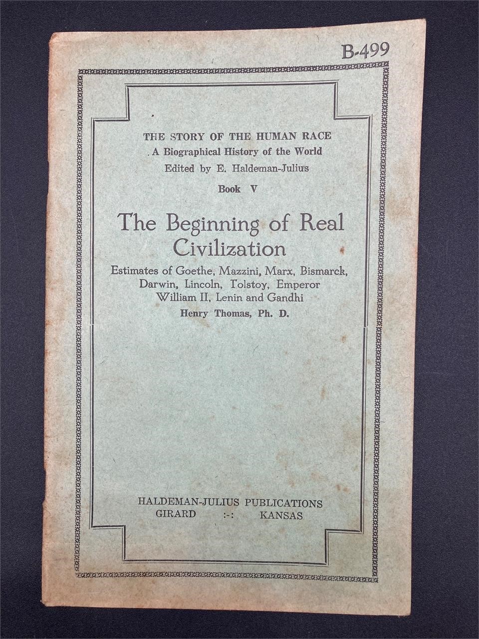 The Beginning Of Real Civilization By Henry Thomas