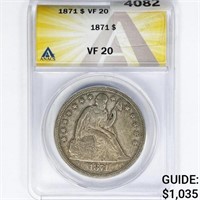 1871 Seated Liberty Dollar ANACS VF20