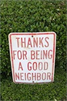 "Good Neighbor" Metal Road Sign Style - 18" X 24"
