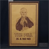 Framed "The Pill is a No-No"