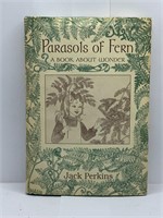 Parasols Of Fern By Jack Perkins