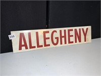 METAL " ALLEGHENY" SIGN 5" X 22"
