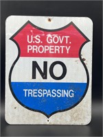 US Govt Property No Trespassing Metal Sign