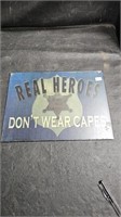 Heroes tin Sign