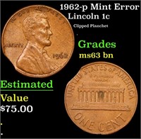 1962-p Lincoln Cent Mint Error 1c Grades Select Un