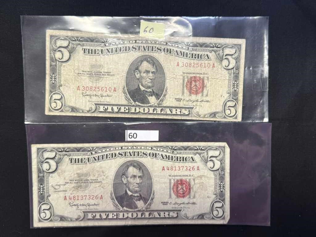 (2) 1963 Two Five Dollar US Notes Red Seal