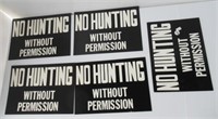 No Hunting signs.
