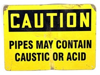 ‘Caution Pipes May Contain Caustic Or Acid’ Metal