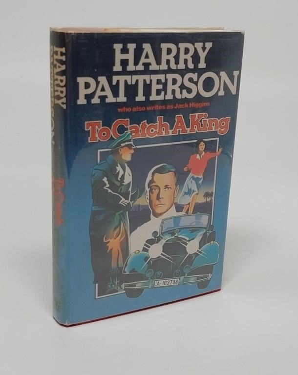 TO CATCH A KING  HARRY PATTERSON