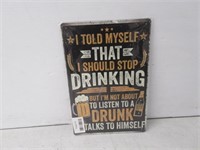 I Told Myself I Should Stop Drinking….Tin Wall