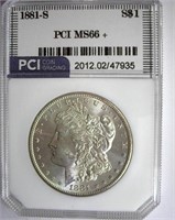1881-S Morgan PCI MS-66+ LISTS FOR $550