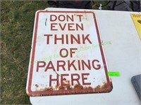 18x24 Don't Even Think of Parking Here Metal Sign