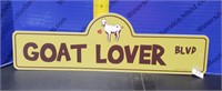 "Goat Lover Blvd" Plastic Sign