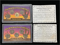 Two Sets of The Wild West Coin Collection w/ COAs