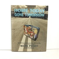 Book: Home Today Gone Tomorrow (C)