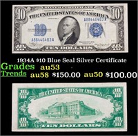 1934A $10 Blue Seal Silver Certificate Grades Sele