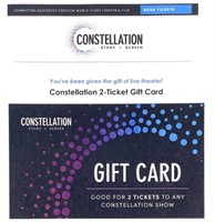 Gift Card Constellation Stage & Screen 2 Tickets