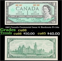 1967 Canada Centennial Issue $1 Banknote P# 84a Gr
