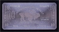 Ten Troy Ounce "Buffalo" .999 Fine Titanium Bull