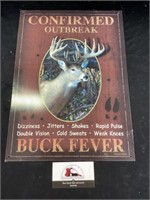 Metal " Buck Fever" sign