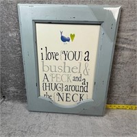 Framed Picture, "i love you a bushel.."