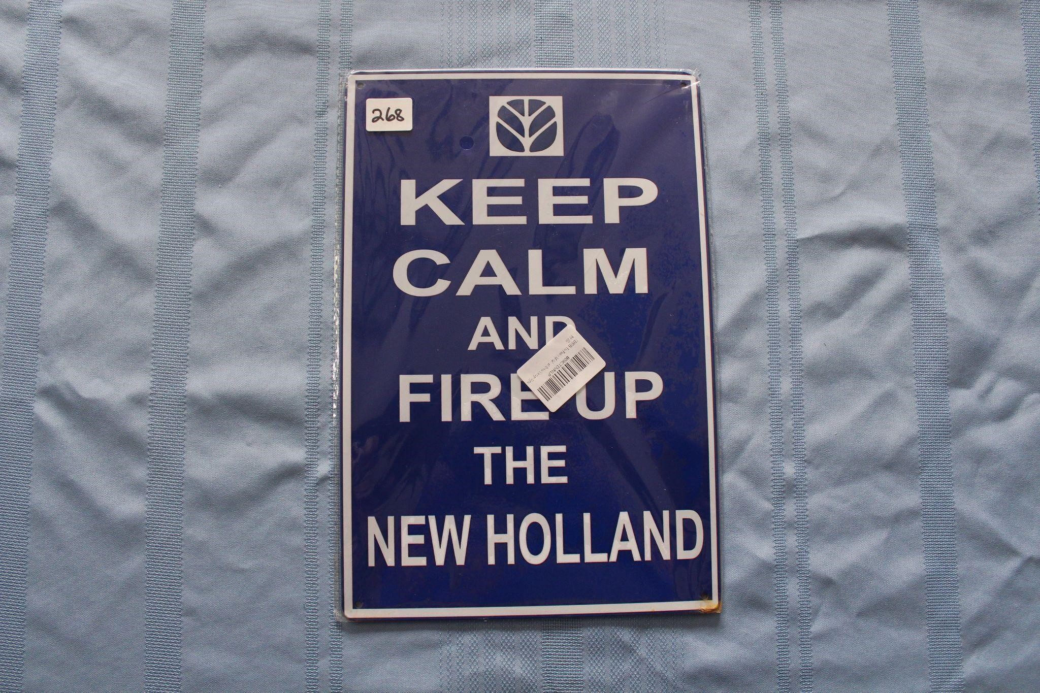 Tin Sign "Keep Calm and Fire Up the New Holland"